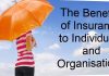 The Benefits of Insurance to Individuals and Organisations