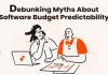 Debunking Myths About Software Budget Predictability