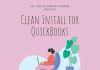 QuickBooks Clean Install: The Ultimate Guide to a Fresh Start