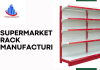 10 Reasons to Choose Supermarket Rack Manufacturers